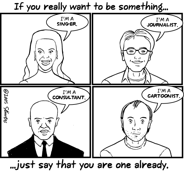 If you really want to be something…
